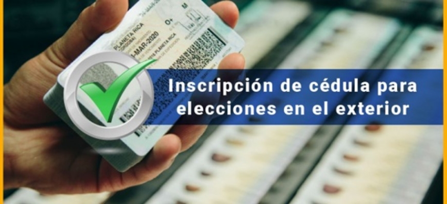 Inscripción de cédula de ciudadanía para elecciones en el exterior  